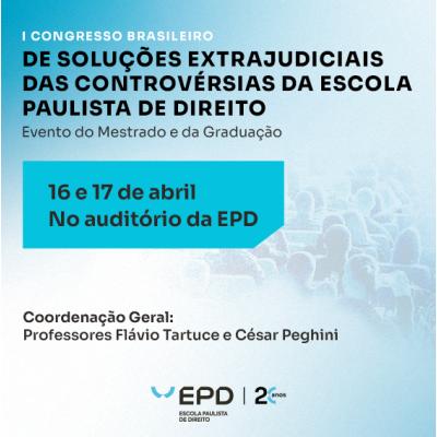 I CONGRESSO BRASILEIRO DE SOLUÇÕES EXTRAJUDICAIS EPDCONBRAEXV2026 I CONGRESSO BRASILEIRO DE SOLUÇÕES EXTRAJUDICAIS EPDCONBRAEXV2026